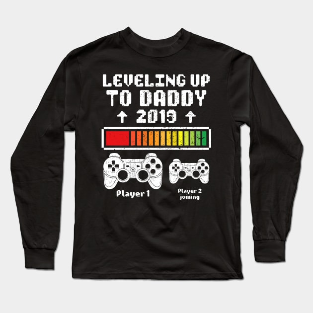 Leveling up to Daddy 2019 Long Sleeve T-Shirt by luisharun